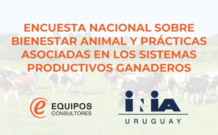  Encuesta nacional sobre bienestar animal y prácticas asociadas en los sistemas productivos ganaderos
